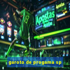 garoto de progama sp